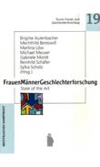 Brigitte Aulenbacher, Mechthild Bereswill, Martina: FrauenMännerGeschlechterforschung - State of the Art