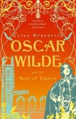 Gyles Brandreth: Oscar Wilde and the Nest of Vipers