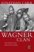 Jonathan Carr: Der Wagner-Clan