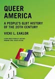 Vicki L. Eaklor: Queer America