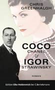 Chris Greenhalgh: Coco Chanel & Igor Strawinsky