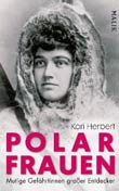 Kari Herbert: Polarfrauen