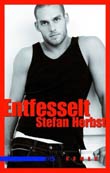 Stefan Herbst: Entfesselt