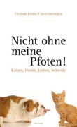 Christoph Klimke, Sarah Mondegrin: Nicht ohne meine Pfoten!