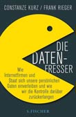 Constanze Kurz, Frank Rieger: Die Datenfresser