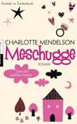 Charlotte Mendelson: Meschugge