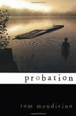 Tom Mendicino: Probation