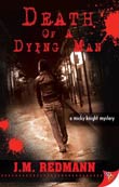 J.M. Redmann: Death of a Dying Man 