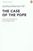 Geoffrey Robertson: The Case of the Pope