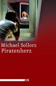 Michael Sollorz: Piratenherz