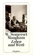 W. Somerset Maugham: Leben und Werk