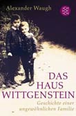 Alexander Waugh: Das Haus Wittgenstein