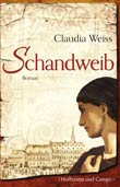 Claudia Weiss: Schandweib