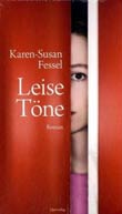 Karen-Susan Fessel: Leise Tne