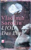 Vladimir Sorokin: LJOD. Das Eis