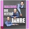 Malediva: Die fetten Jahre