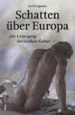Rolf Bergmeister: Schatten ber Europa