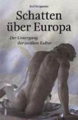 Rolf Bergmeister: Schatten ber Europa