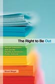 Stuart Biegel: The Right to Be Out