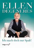 Ellen DeGeneres: Ich mach doch nur Spaß!