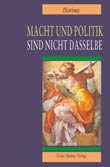 Diotima (Hg.): Macht und Politik sind nicht dasselbe