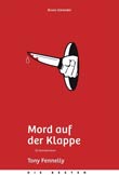 Tony Fennelly: Mord auf der Klappe