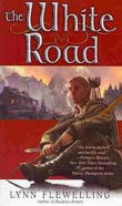 Lynn Flewelling: The White Road