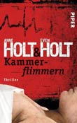 Anne Holt und Even Holt: Kammerflimmern