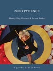 Susan Knabe and Wendy G. Pearson: Zero Patience