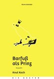 Knut Koch: Barfu als Prinz