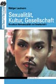Rüdiger Lautmann: Sexualität, Kultur, Gesellschaft