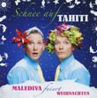 Malediva: Schnee auf Tahiti