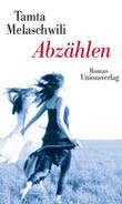 Tamta Melaschwili: Abzhlen