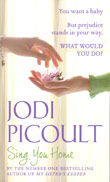 Jodi Picoult: Sing You Home