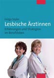 Helga Seyler: Lesbische Ärztinnen