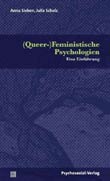 Anna Sieben und Julia Scholz: (Queer-)Feministische Psychologien
