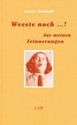 Claire Waldoff: Weeste noch ...!
