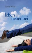 Tania Witte: leben nebenbei