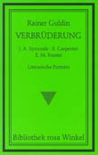 Rainer Guldin: Verbrderung