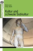 Dirck Linck, Volker Weiß: Kultur und schwule Subkultur