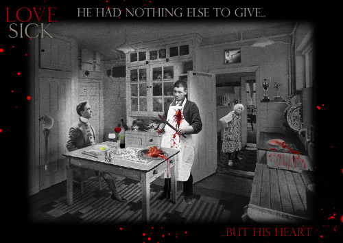 Two Toms Design: Love Sick: He Had Nothing Else To Give - But His Heart