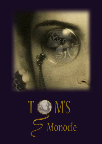 Two Toms Design: Tom's Monocle: Spanking 1