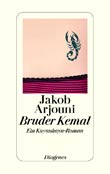 Jakob Arjouni: Bruder Kemal