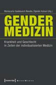 Mariacarla G. Bondio und Elpiniki Katsari (Hg.): Gender Medizin
