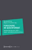 Bundesstiftung Magnus Hirschfeld (Hg.): Forschung im Queerformat