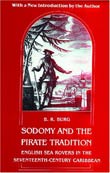 B. R. Burg: Sodomy and the Pirate Tradition