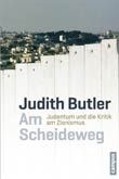 Judith Butler: Am Scheideweg