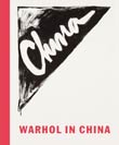 Nicholas Chambers u.a.: Warhol in China