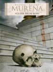 Jean Dufaux / Philippe Delaby: Murena - Aus der Asche Roms