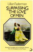Lillian Faderman: Surpassing the Love of Men